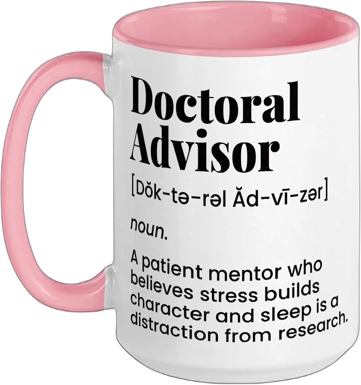 Doctoral Advisor, Phd Advisor, Research Supervisor Ceramic Mug