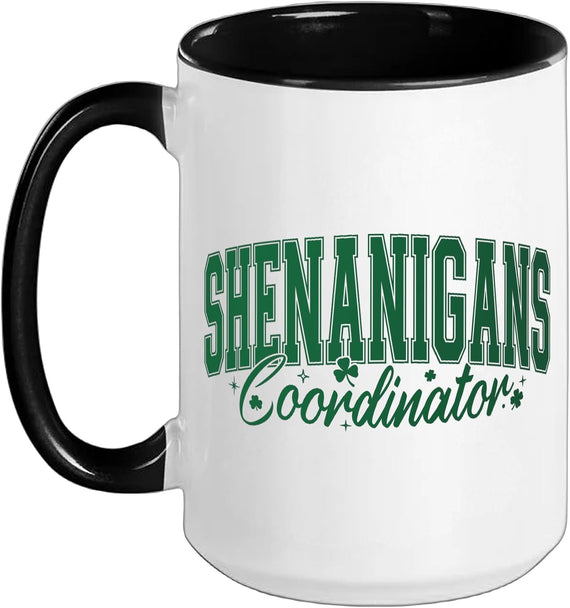 Shenanigans Coordinator St Patrick Day Irish St Patty's Ceramic Mug