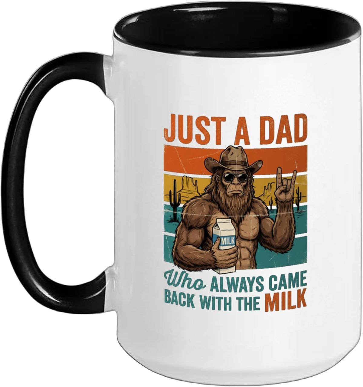Bigfoot Papa Just A Dad Who Always Came Back With The Milk Ceramic Mug