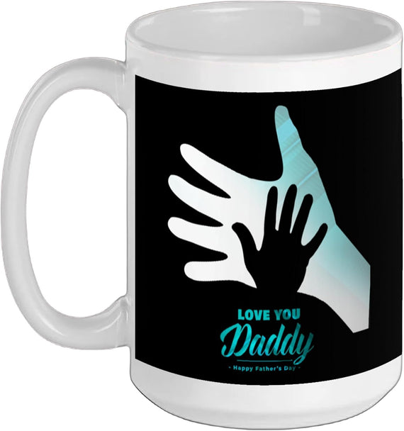 Love You Daddy Handprint Happy Fathers Day Ceramic Mug