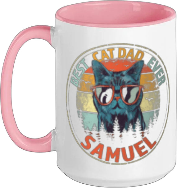 Samuel Best Cat Dad Ever Funny Custom Personalized Name Ceramic Mug