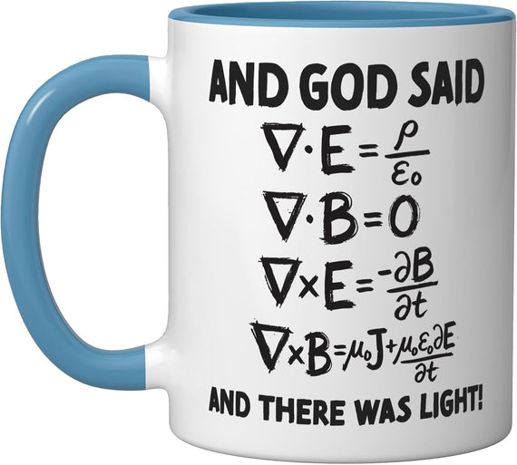 And God Said And There Was Light Maxwell Equations Physics Ceramic Mug