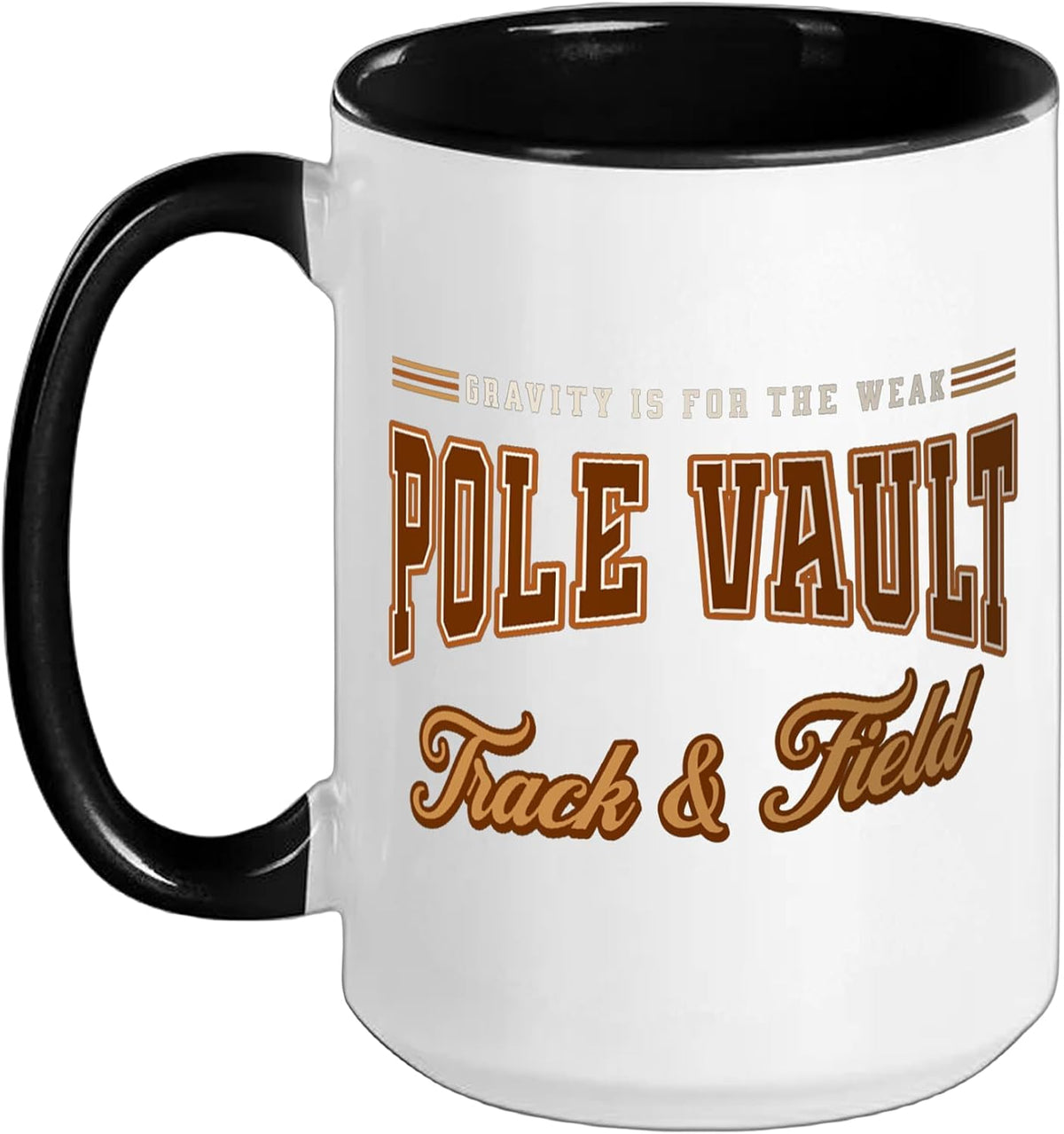 Pole Vault - Gravity Is For The Weak Ceramic Mug
