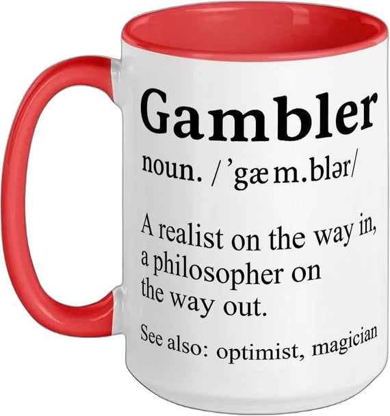 Gambler Definition Funny Casino Gambling Humor Design Ceramic Mug