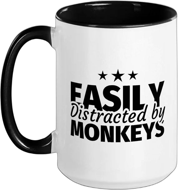 Easily Distracted By Monkeys Funny Ceramic Mug