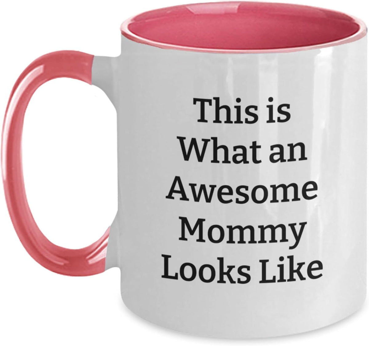 This Is What An Awesome Mommy Looks Like Christmas Ceramic Mug