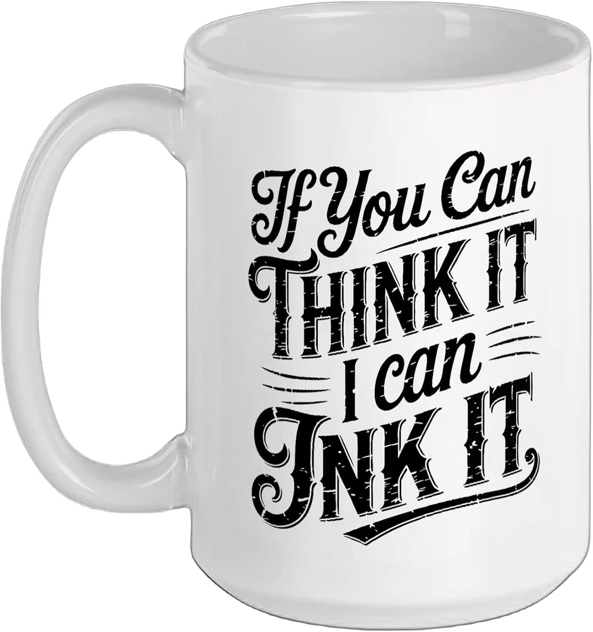 Tattoo Artist Life Inked Studio Ink It Ceramic Mug