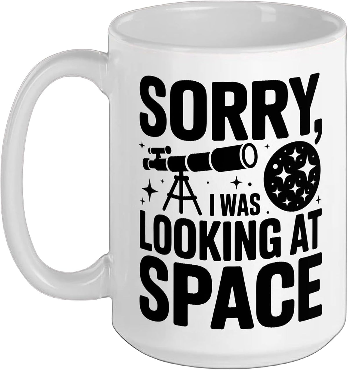 Astronomy - Looking At Space - Stargazer Nerd Ceramic Mug