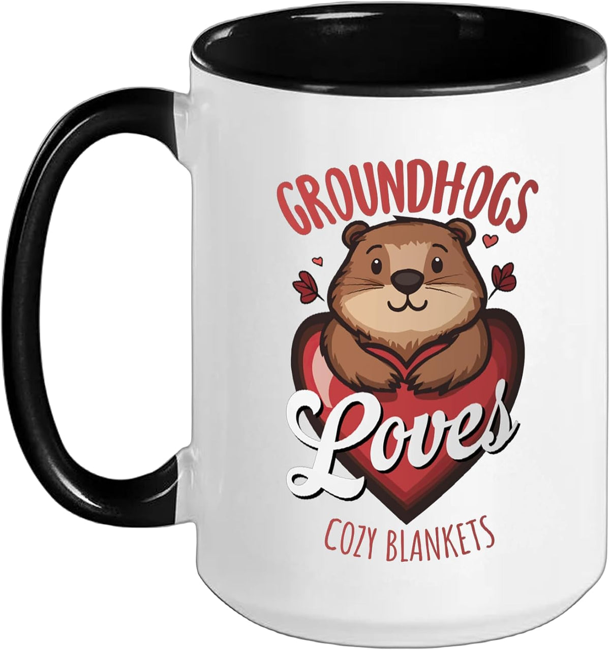 Groundhogs Love Cozy Blankets Humor Apparel Ceramic Mug