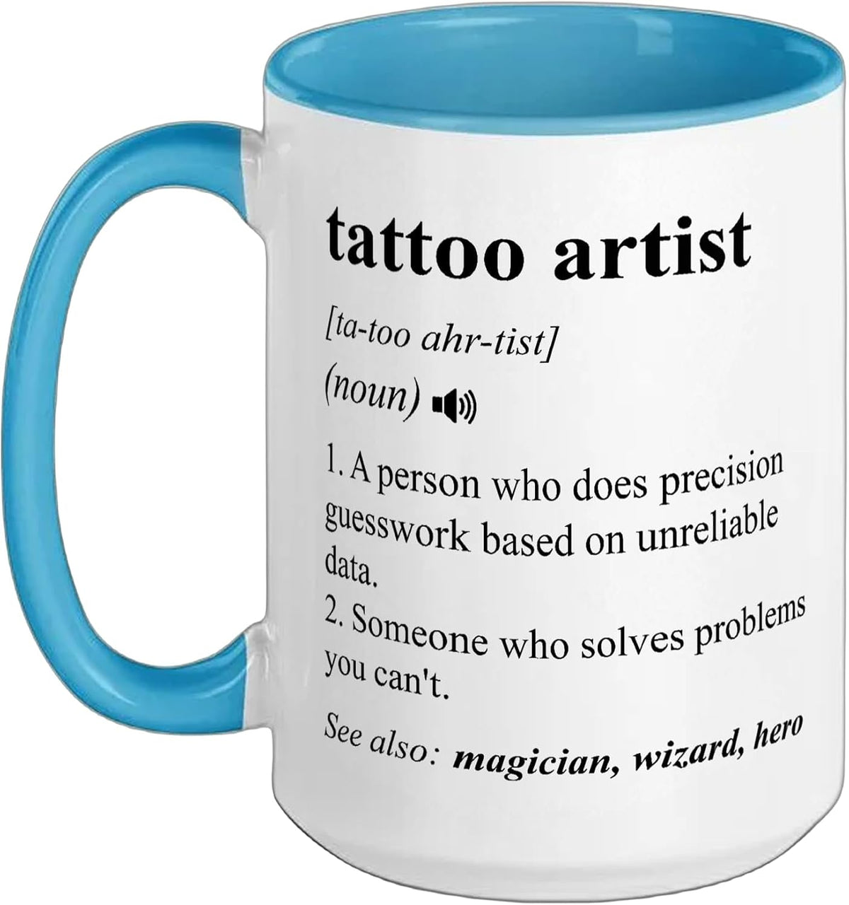 Tattoo Artist Funny Dictionary Definition Ceramic Mug