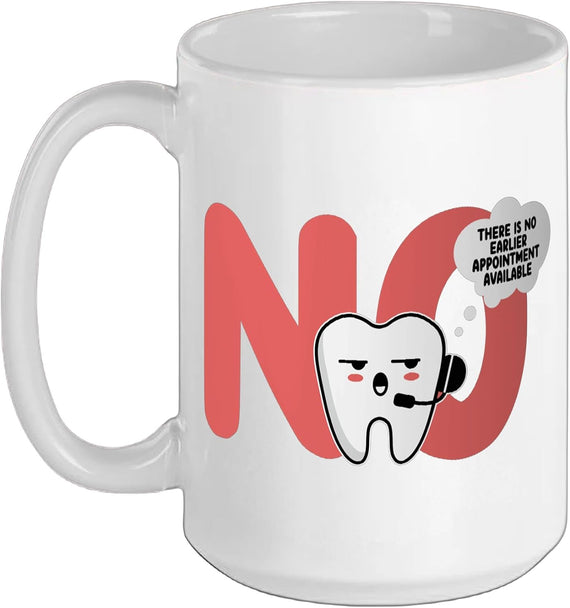 Dental Receptionist Funny Dental Receptionists Ceramic Mug