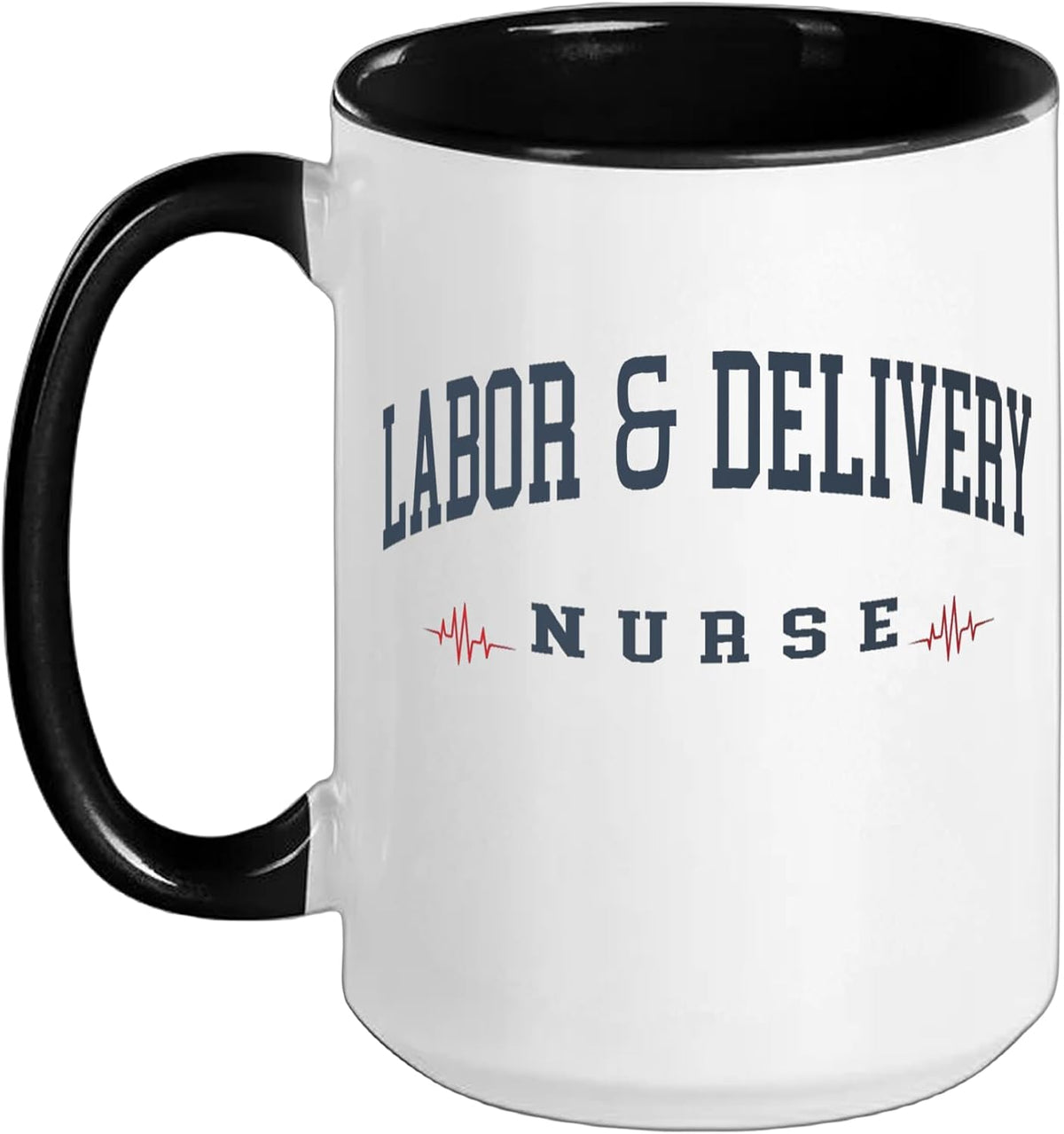 Funny Labor And Delivery Nurse Labor Delivery Nurse Ld Ceramic Mug