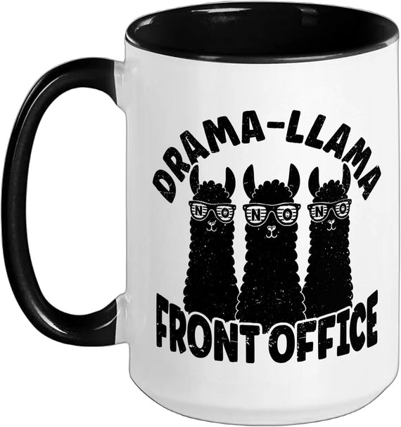 No Drama Llama Front Office Squad Front Desk Receptionist Ceramic Mug