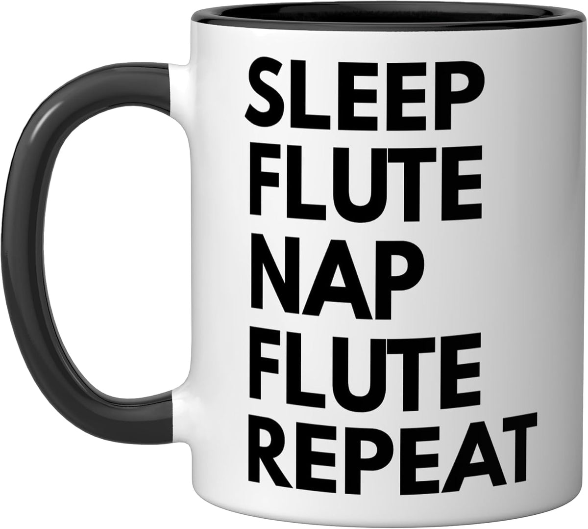 Sleep Care For Flute Nap Repeat Funny Flutist Musician Ceramic Mug