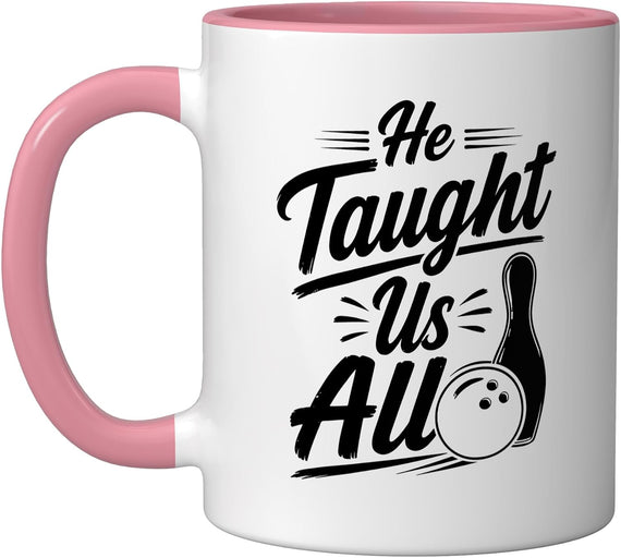 Bowling Grandpa Who Taught Whole Family How Bowl Teaches Ceramic Mug