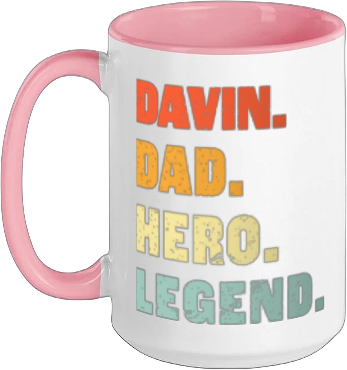 Davin Dad Hero Legend Personalized Custom Name Fathers Day Ceramic Mug