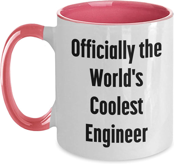 Engineer's Coolest Mug, Officially! Funny For Birthday Ceramic Mug