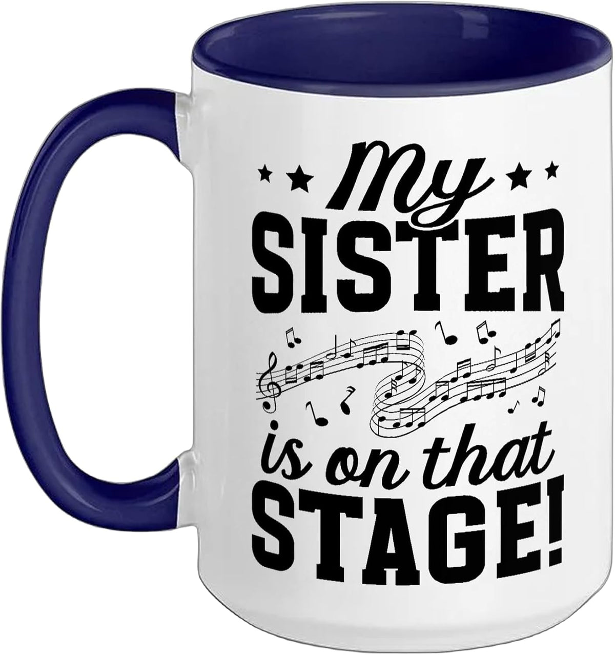 Choir Sister Proud Sister Of A Choir Member Ceramic Mug