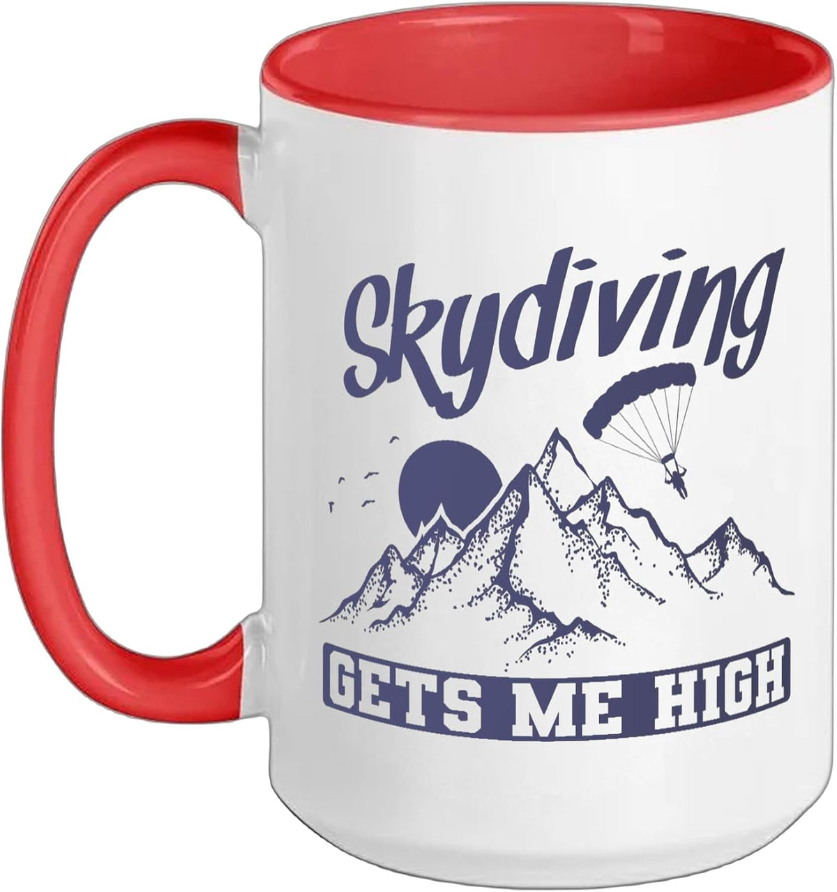 Skydiving Gets Me High Mountain Parachute Ceramic Mug