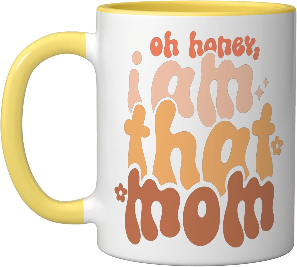 Oh Honey I Am That Mom Retro Funny Ceramic Mug