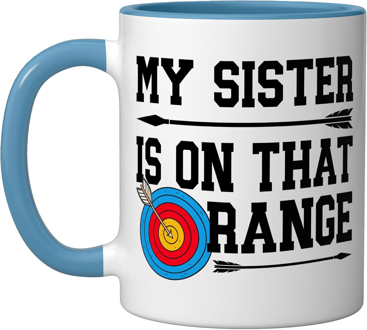 Archery Sister Proud Brother Of An Archer Sister Ceramic Mug
