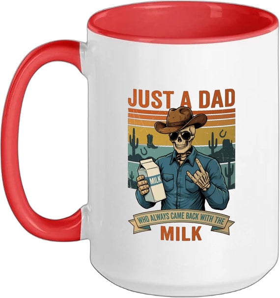 Skeleton Papa Just a Dad Who Always Came Back with the Milk Mug