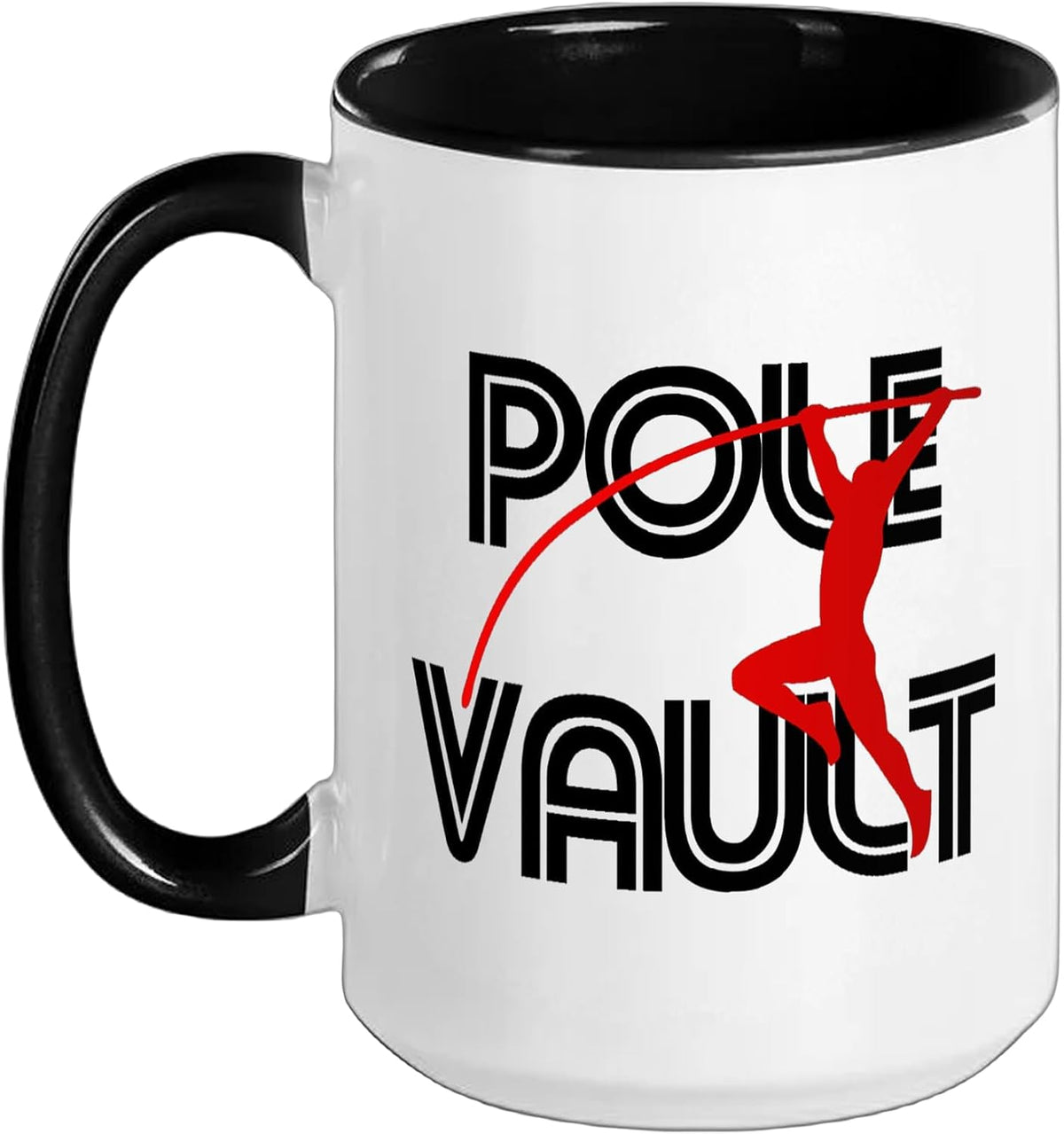 Pole Vault - Fun Pole Vaulting Apparel For Vaulters Ceramic Mug