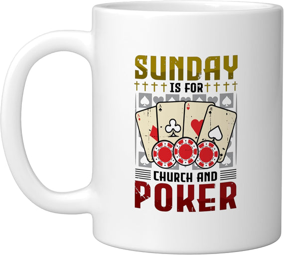 Casino Outfit - Sunday Is For Church And Poker Ceramic Mug