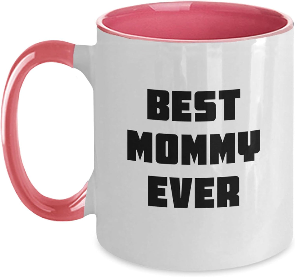 Funny Mommy - Best Mommy Ever Christmas Ceramic Mug