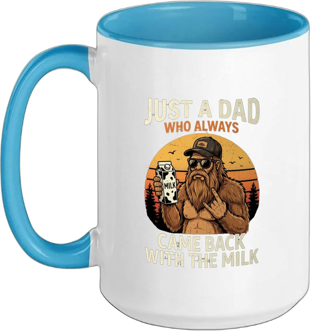 Bigfoot Papa Just A Dad Who Always Came Back With The Milk Ceramic Mug