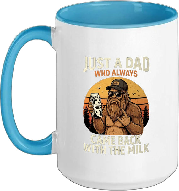 Bigfoot Papa Just A Dad Who Always Came Back With The Milk Ceramic Mug