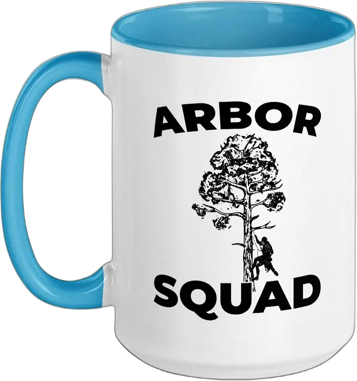Lumberjack Squad Forester Logger - Arborist Ceramic Mug