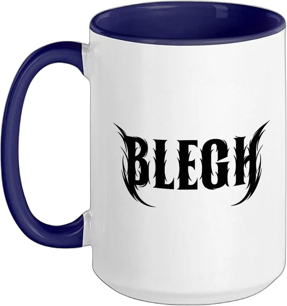 Blegh Metalcore Metal Hardcore Punk Vocalist Breakdown Ceramic Mug