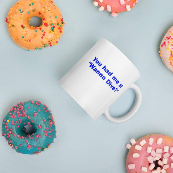 Scuba Time! White Glossy Mug - Wanna Dive? Diver Gifts Ceramic Mug