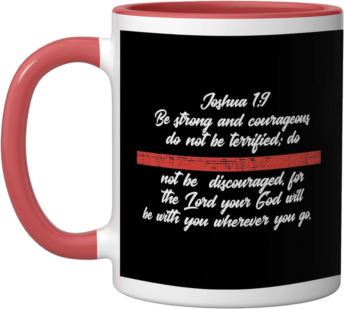 Joshua 1 9 Be Strong Courageous Verse Ceramic Mug