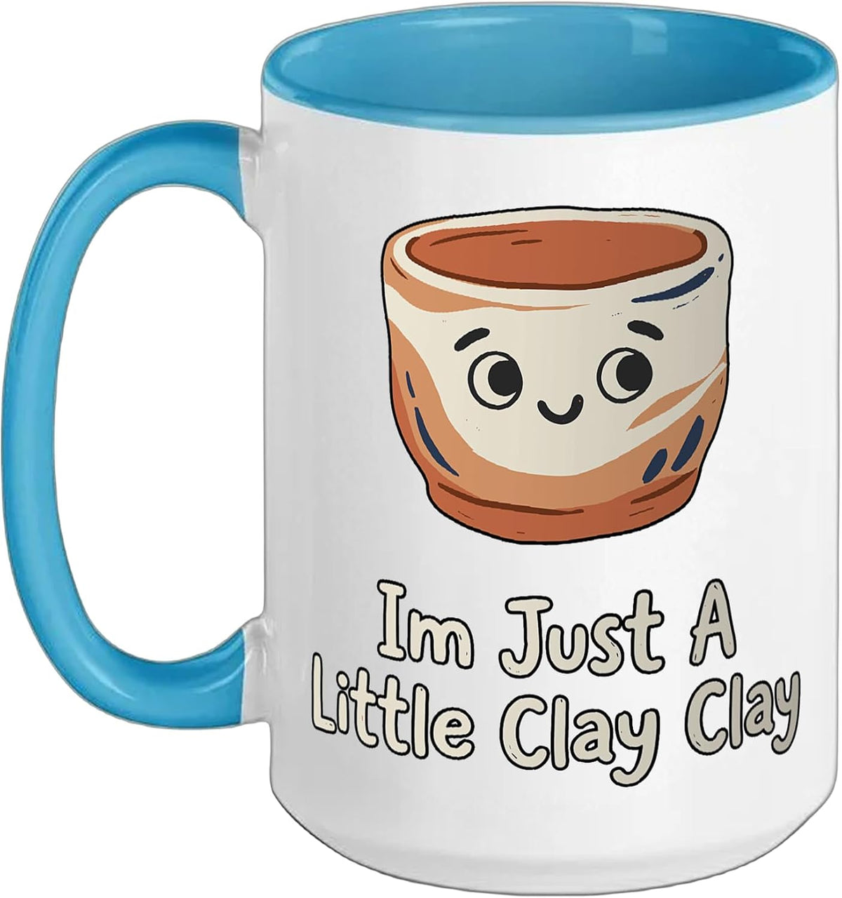 I'm Just Little Clay Pottery Class Ceramic Mug