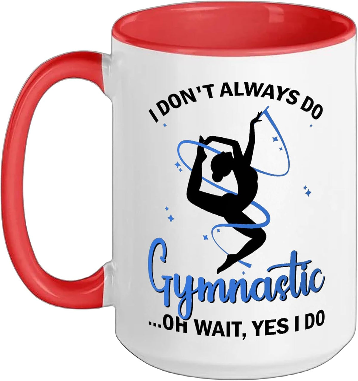 Funny Gymnastic Saying Gymnast Gymnastics Ceramic Mug