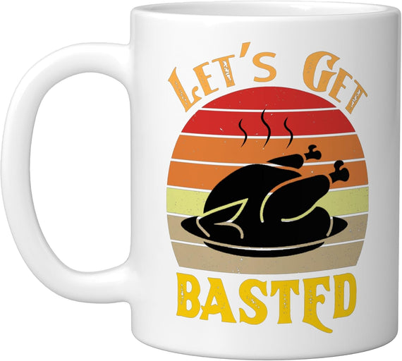 Let's Get Basted Women Men Kids Funny Turkey Day Retro Mug