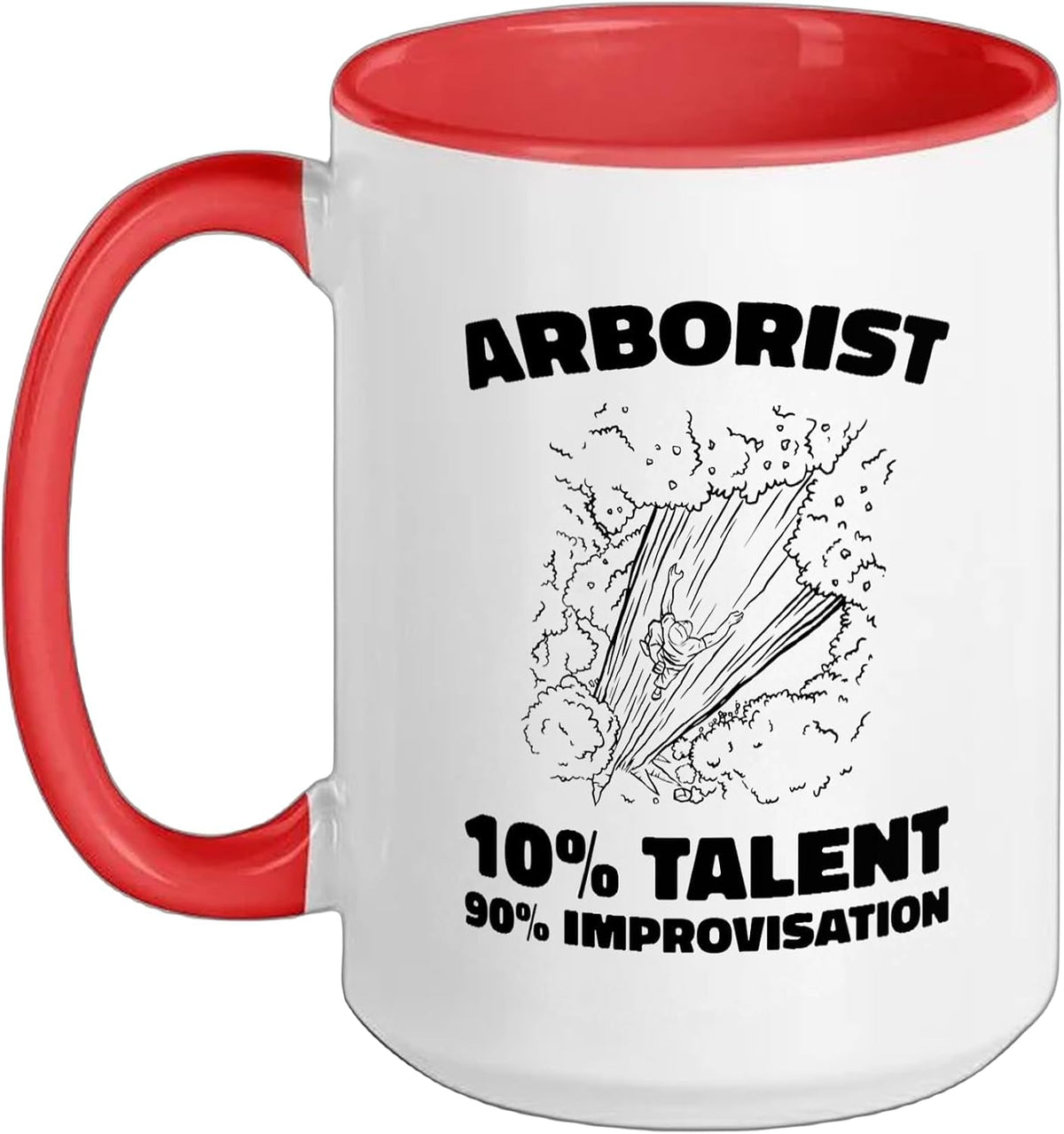 Arborist - Logger Forester Lumberjack Ceramic Mug
