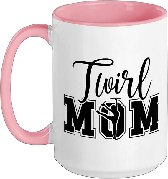 Baton Twirl Mom Baton Twirling Mom Baton Twirl Mother Ceramic Mug