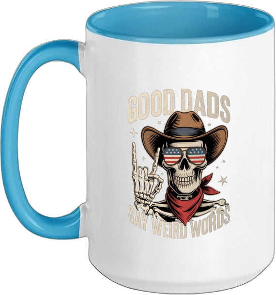 Skeleton Papa Good Dads Say Weird Words Funny Father's Day Ceramic Mug