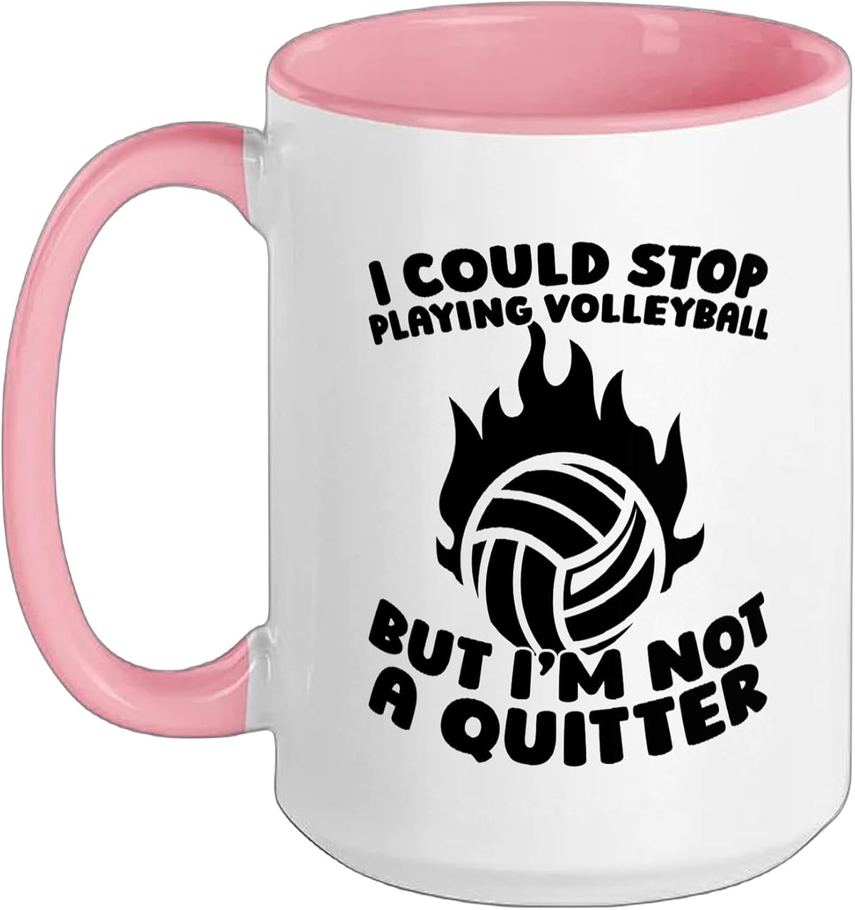 I Could Stop Playing Volleyball But I'm Not A Quitter Ceramic Mug