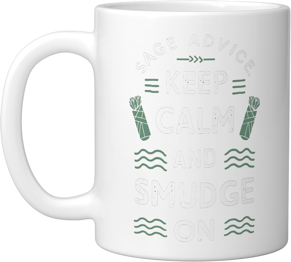 Sage Advice Keep Calm And Smudge On Spiritual Ceramic Mug