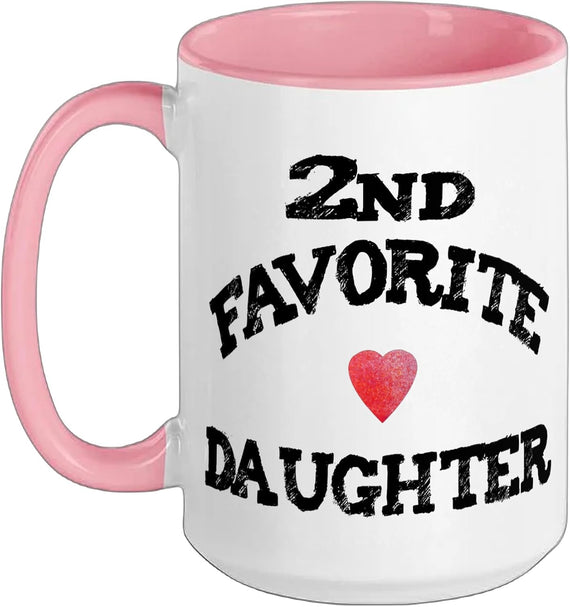 Second 2nd Favorite Daughter Heart Funny Sister Present Ceramic Mug