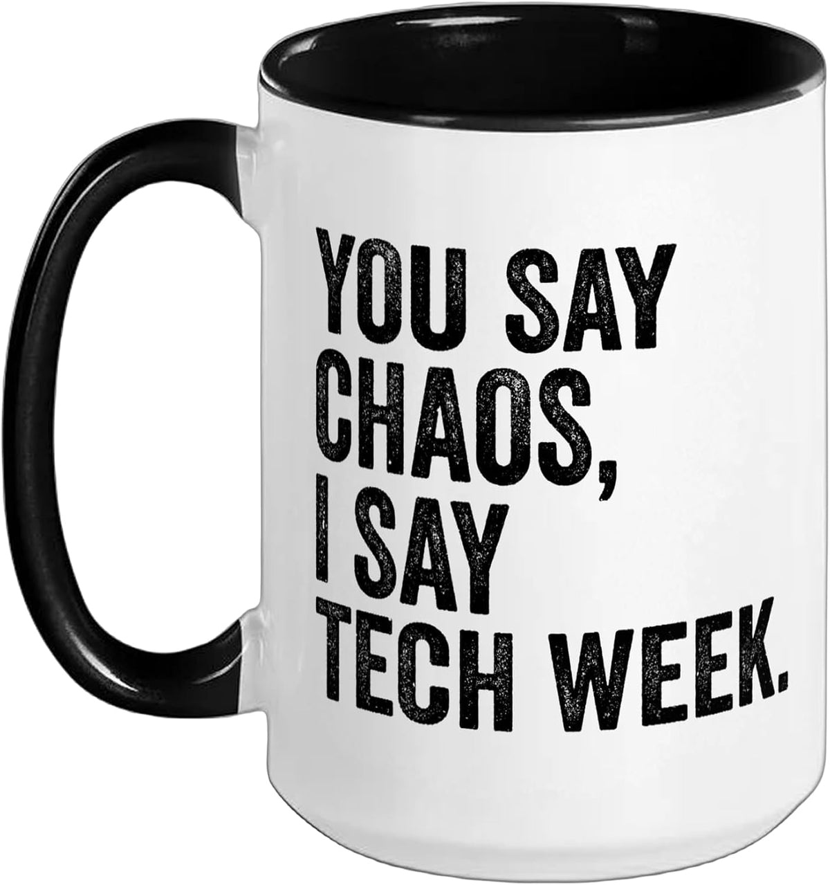Theater Tech Week Rehearsal Stage Crew Theater Director Ceramic Mug