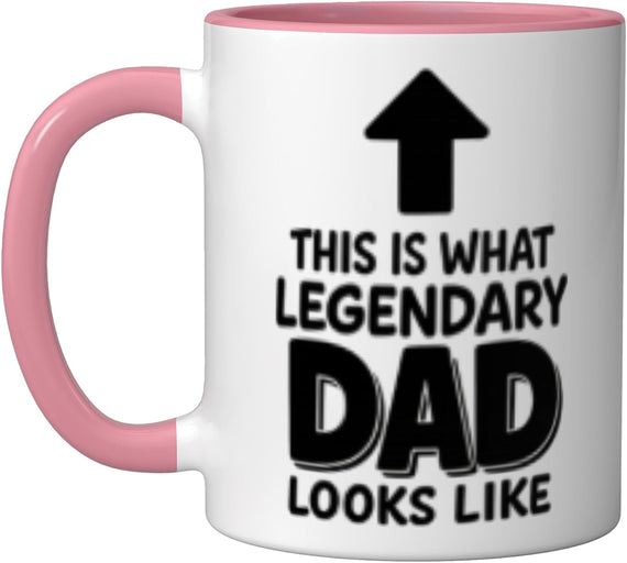 This Is What A Legendary Dad Looks Like Funny Fathers Ceramic Mug