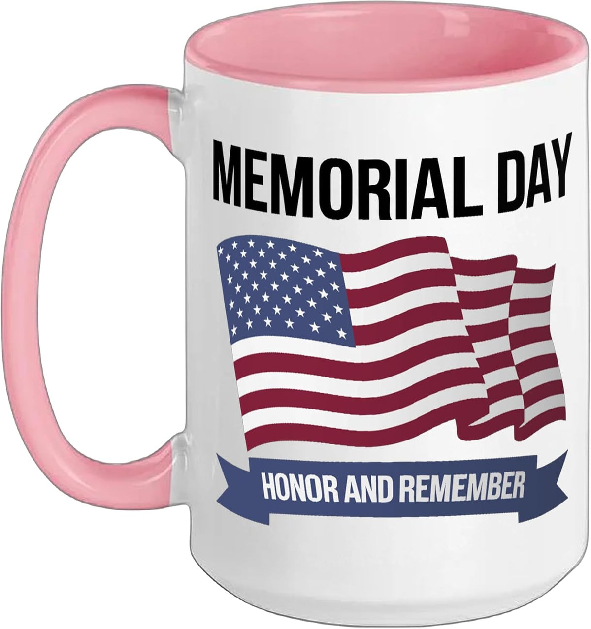 Memorial Day Honor And Remember Usa Flag 2026 Military Ceramic Mug