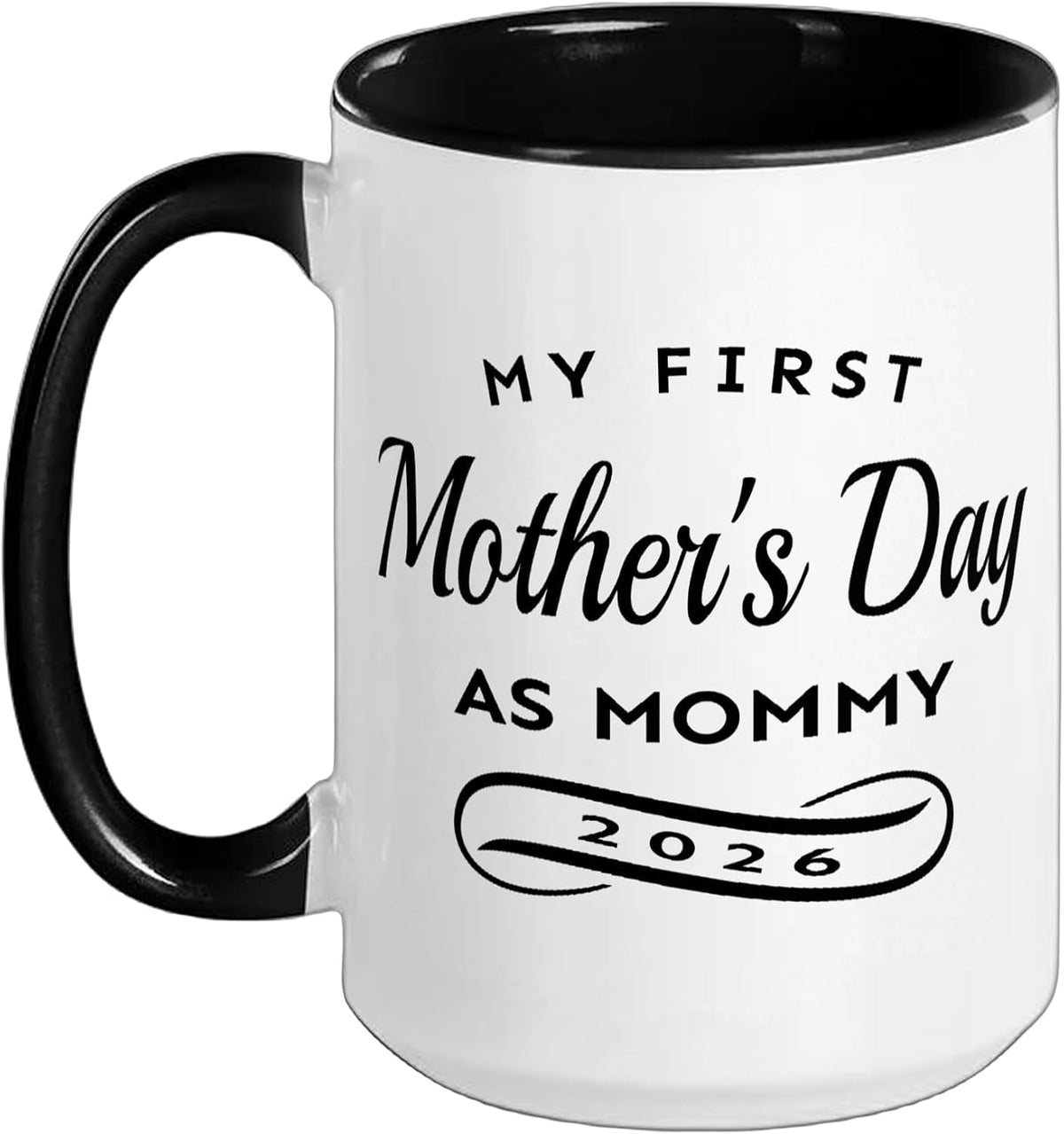 My First Mother's Day As Mommy 2026 Celebration Christmas Ceramic Mug