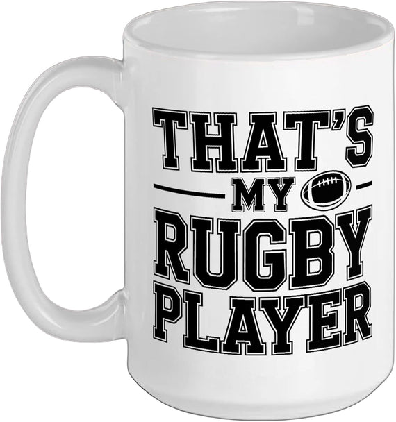 Rugby Dad Son Daughter Proud Spectator Family That's Ceramic Mug