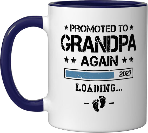 Promoted To Grandpa Again 2027 2nd Time Grandpa Ceramic Mug